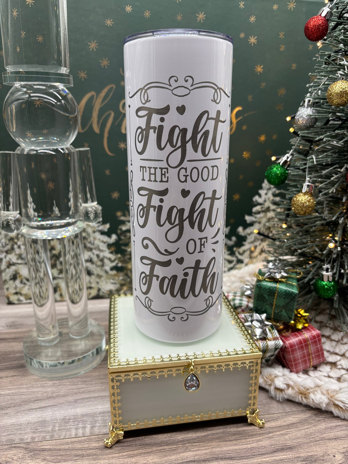 20oz Engraved Skinny Tumbler "Fight the Good Fight of Faith"
